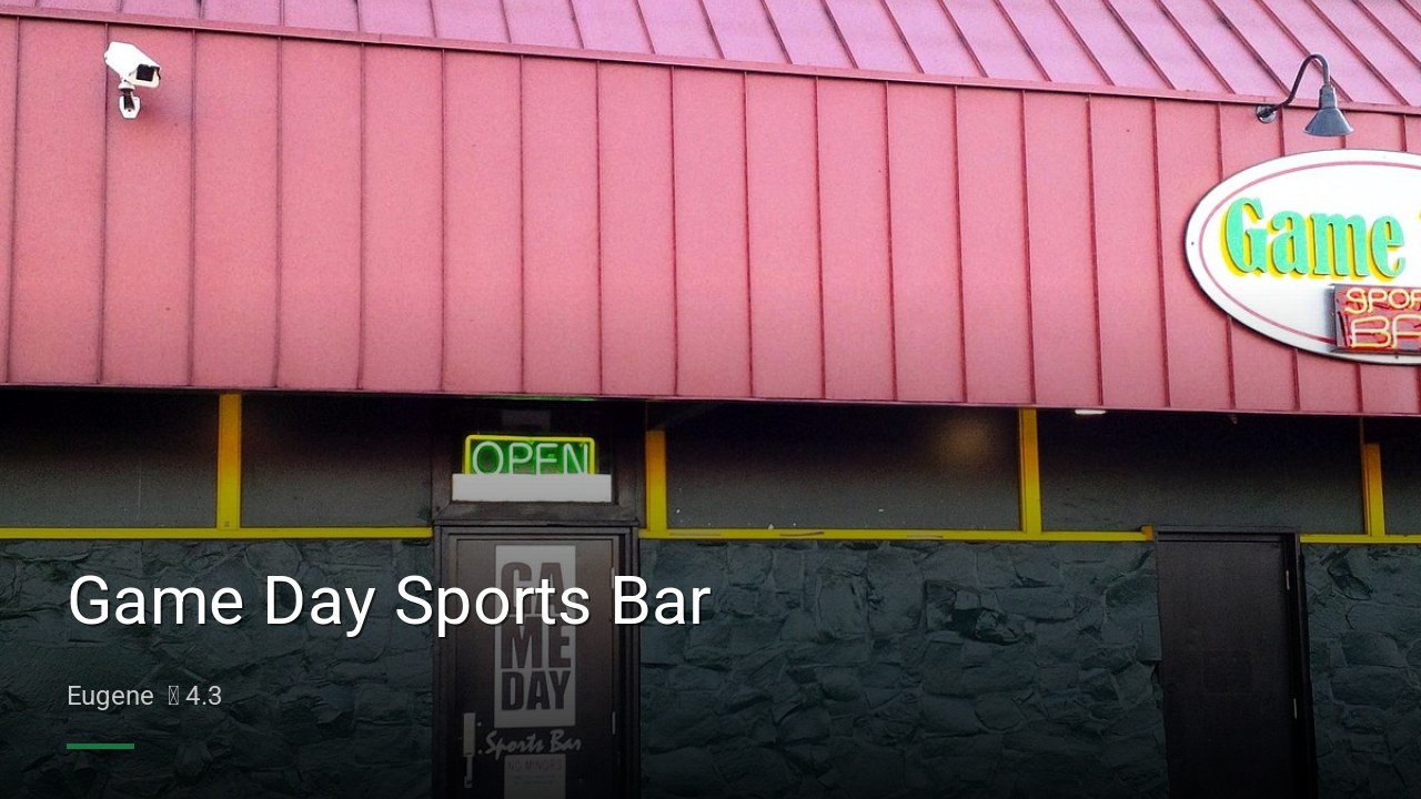 Game Day Sports Bar - Sports Bars in Eugene
