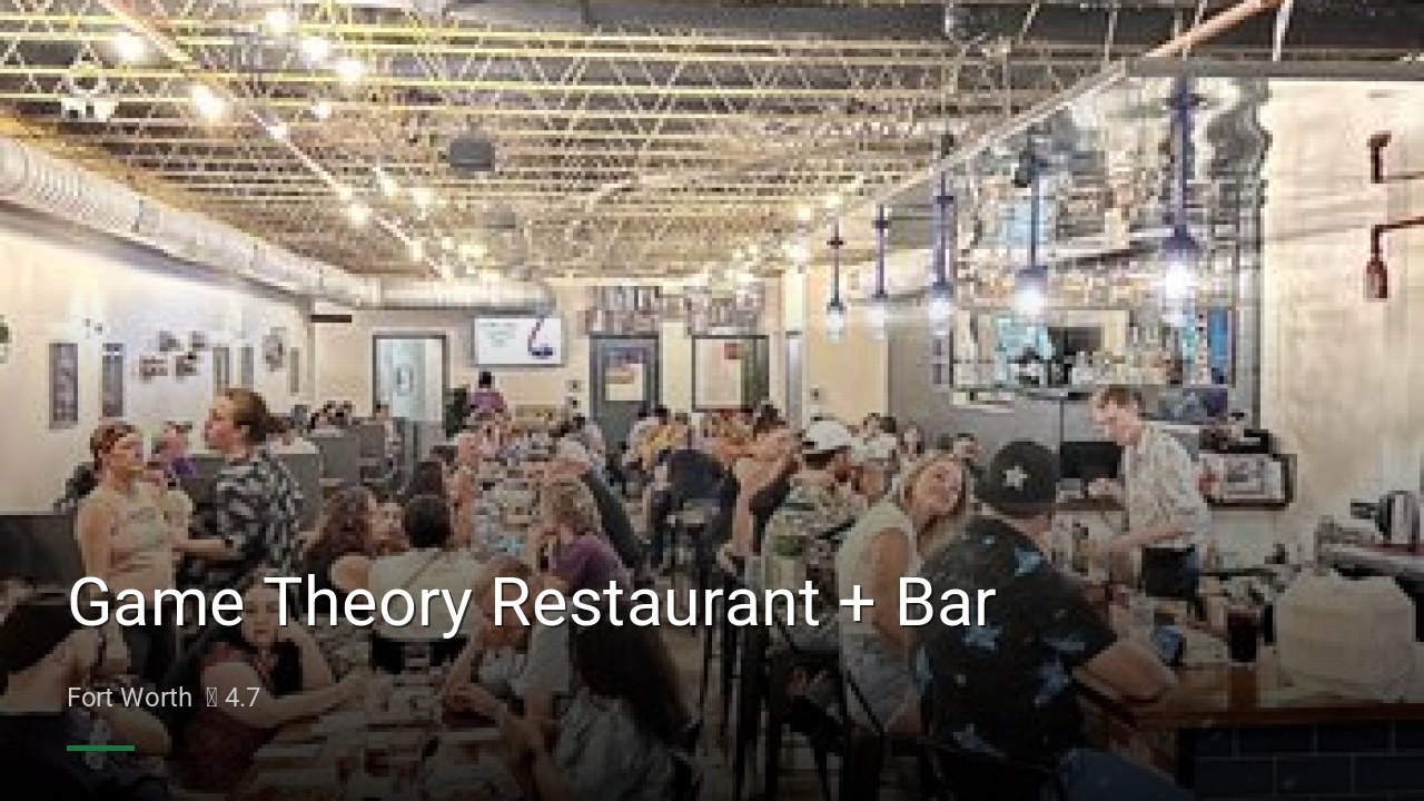Game Theory Restaurant + Bar - Sports Bars in Fort Worth