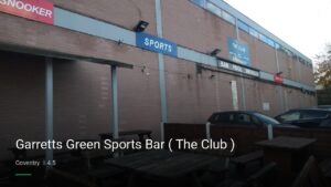 Garretts Green Sports Bar ( The Club ) — Pubs in Coventry