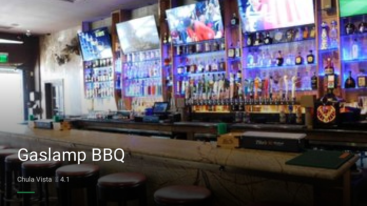Gaslamp BBQ - Sports Bars in Chula Vista
