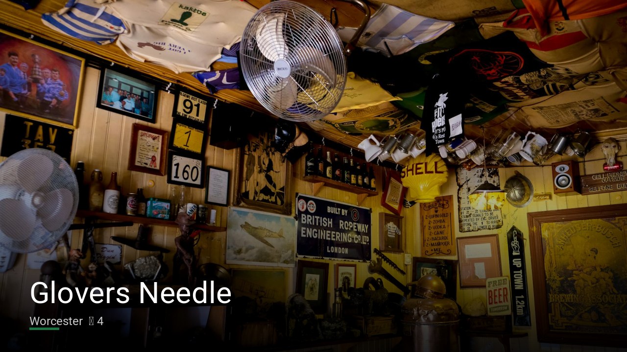 Glovers Needle — Pubs in Worcester