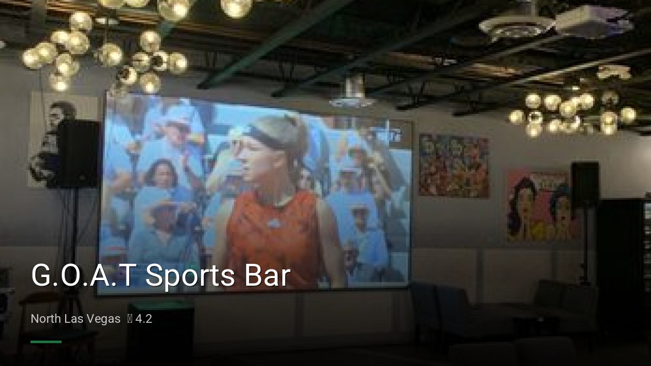 G.O.A.T Sports Bar - Sports Bars in North Las Vegas
