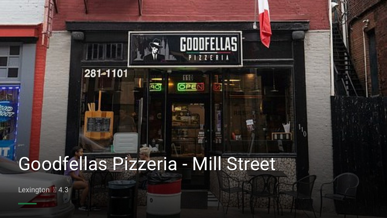Goodfellas Pizzeria - Mill Street - Sports Bars in Lexington