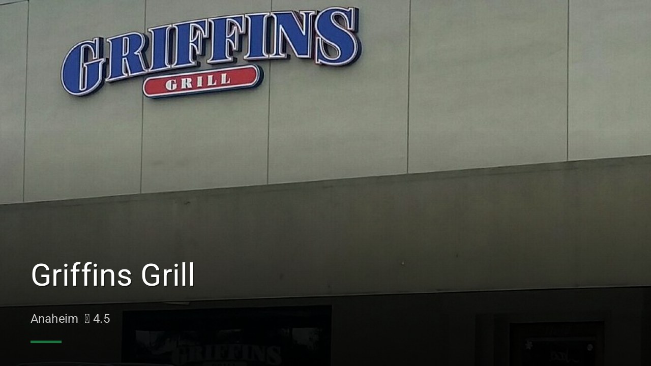 Griffins Grill - Sports Bars in Anaheim