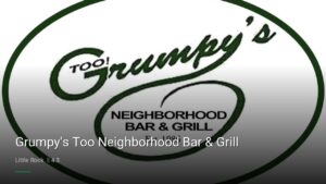 Grumpy’s Too Neighborhood Bar & Grill — Sports bars in Little Rock
