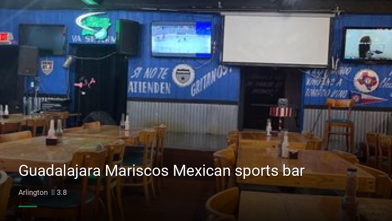 Guadalajara Mariscos Mexican sports bar - Sports Bars in Arlington