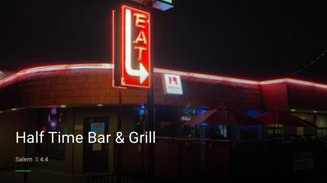 Half Time Bar & Grill - Sports Bars in Salem