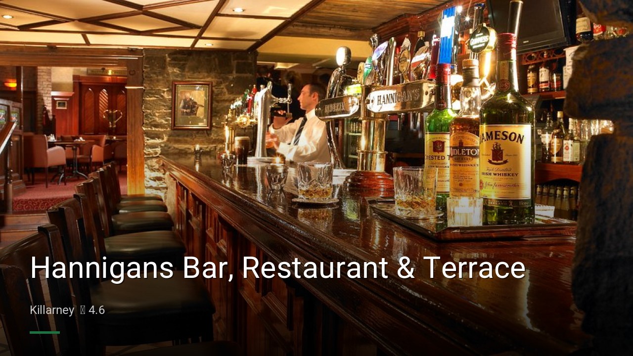 Hannigans Bar, Restaurant & Terrace - Sports Bars in Killarney