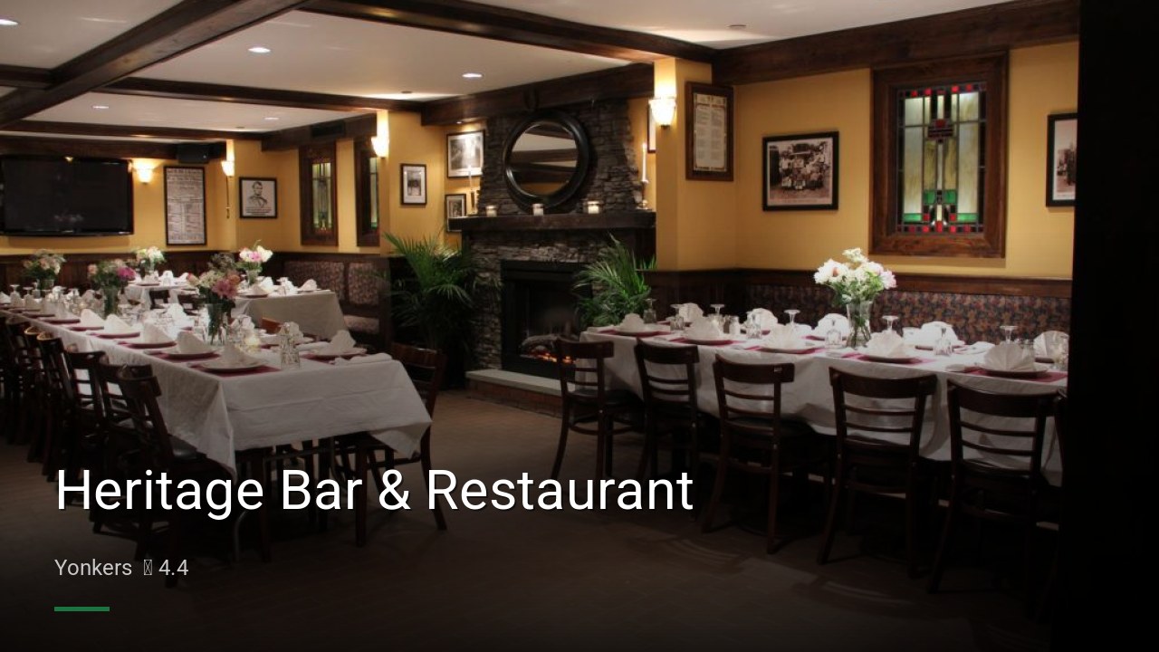 Heritage Bar & Restaurant - Sports Bars in Yonkers