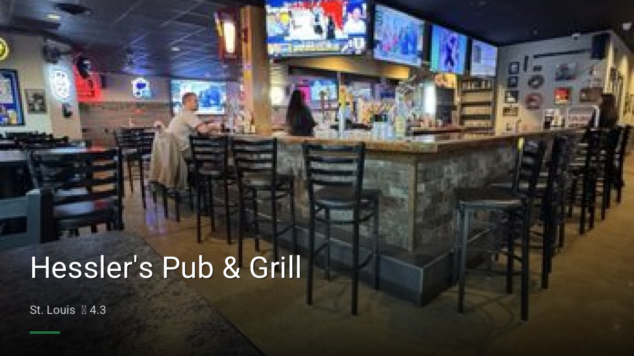 Hessler's Pub & Grill - Sports Bars in St. Louis
