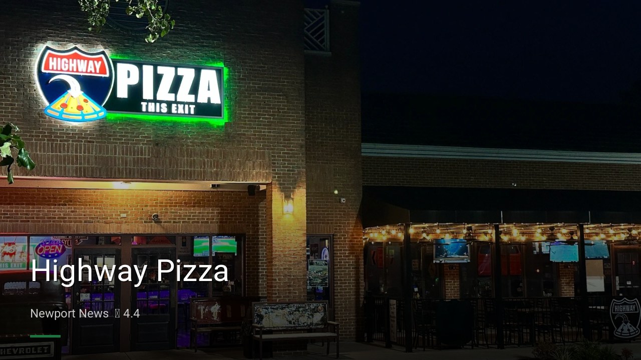 Highway Pizza - Sports Bars in Newport News