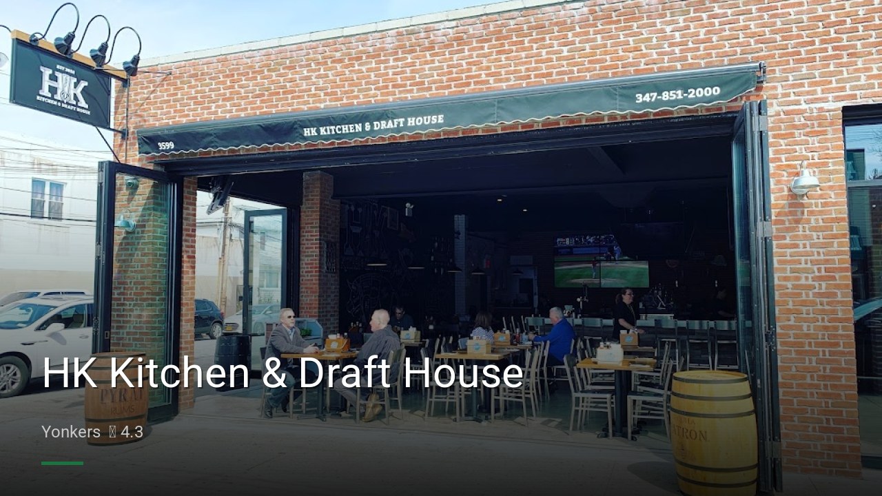 HK Kitchen & Draft House - Sports Bars in Yonkers