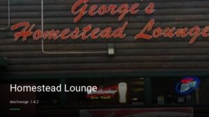Homestead Lounge — Sports bars in Anchorage