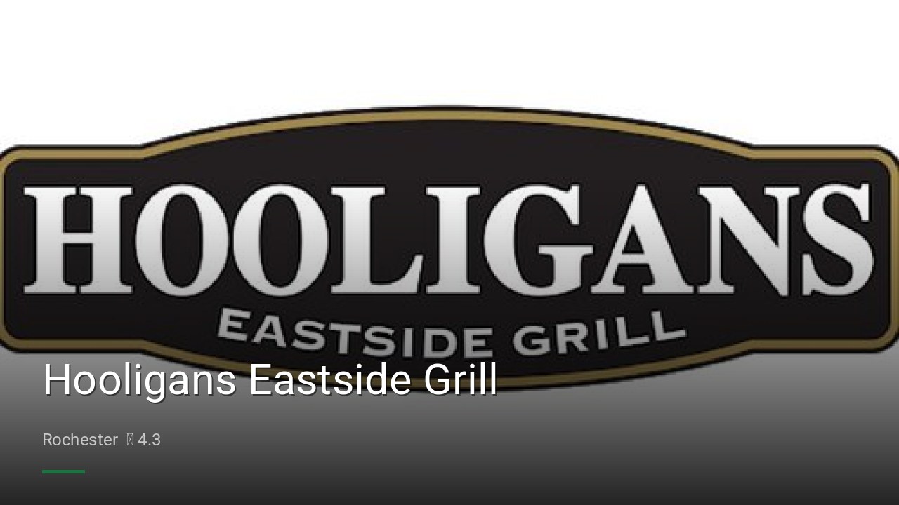 Hooligans Eastside Grill - Sports Bars in Rochester