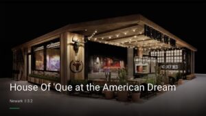 House Of ‘Que at the American Dream — Sports bars in Newark