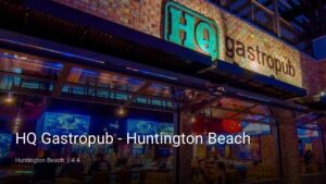 HQ Gastropub – Huntington Beach — Sports bars in Huntington Beach