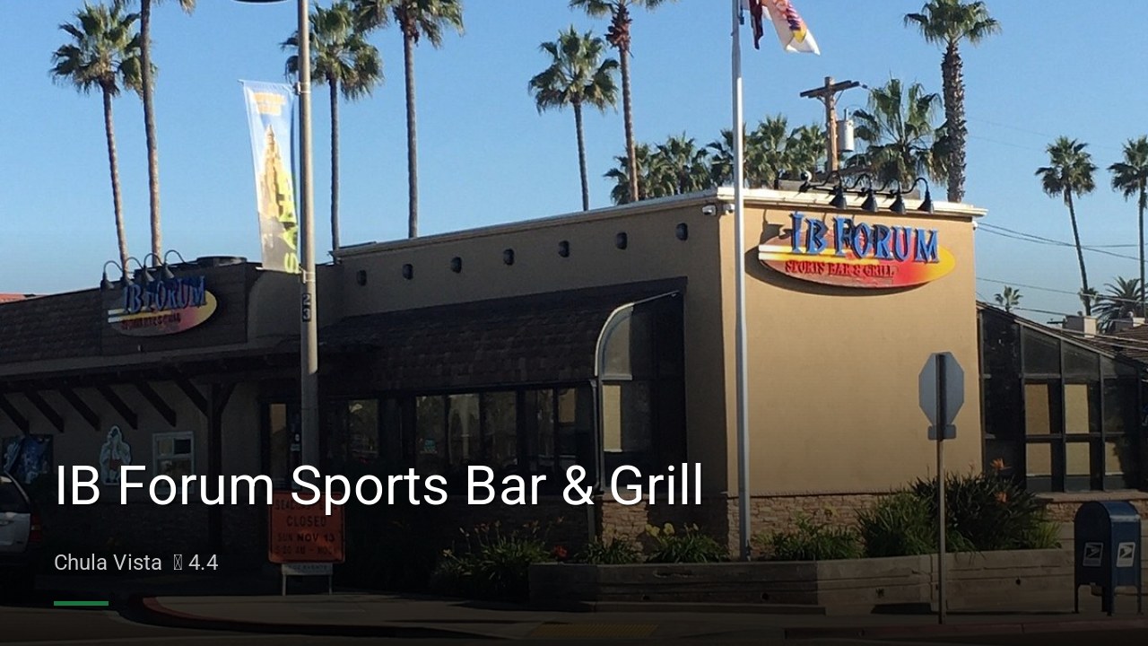 IB Forum Sports Bar & Grill - Sports Bars in Chula Vista