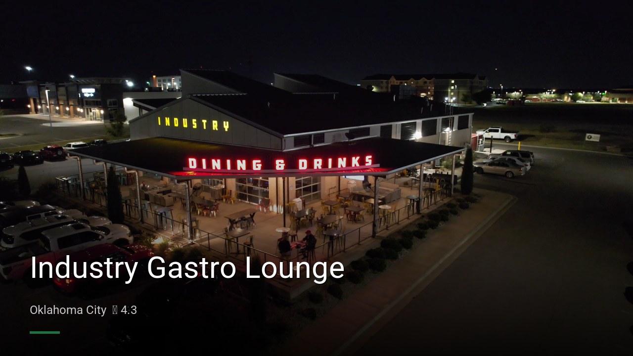 Industry Gastro Lounge - Sports Bars in Oklahoma City