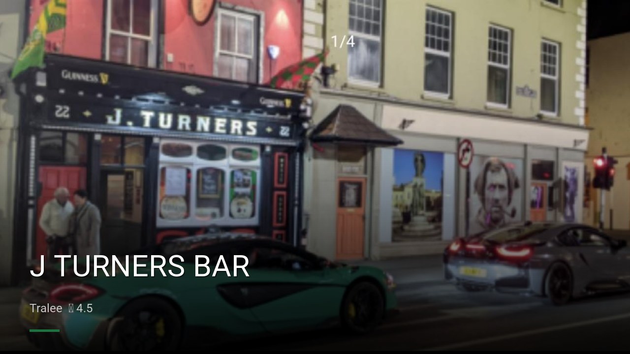 J TURNERS BAR - Sports Bars in Tralee