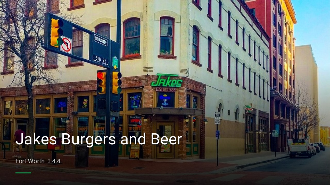 Jakes Burgers and Beer - Sports Bars in Fort Worth
