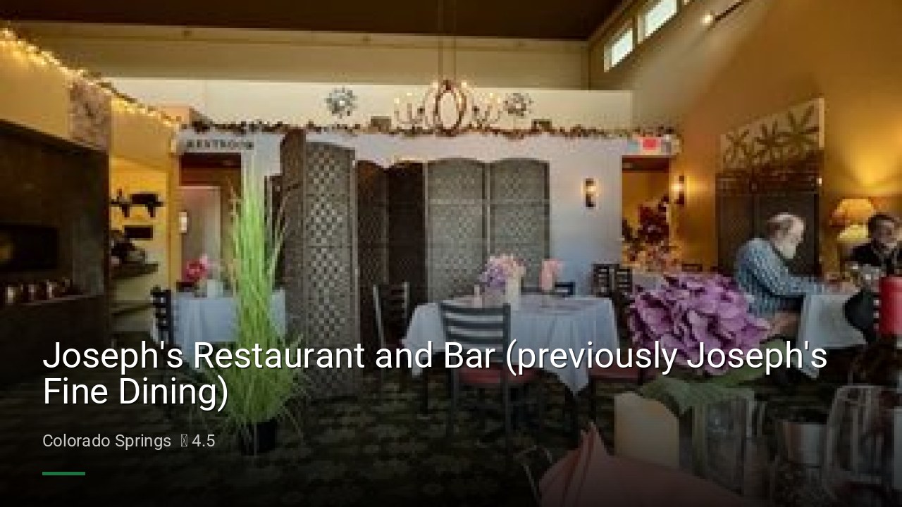 Joseph's Restaurant and Bar (previously Joseph's Fine Dining) - Sports Bars in Colorado Springs