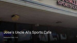 Jose’s Uncle Al’s Sports Cafe — Sports bars in Pembroke Pines