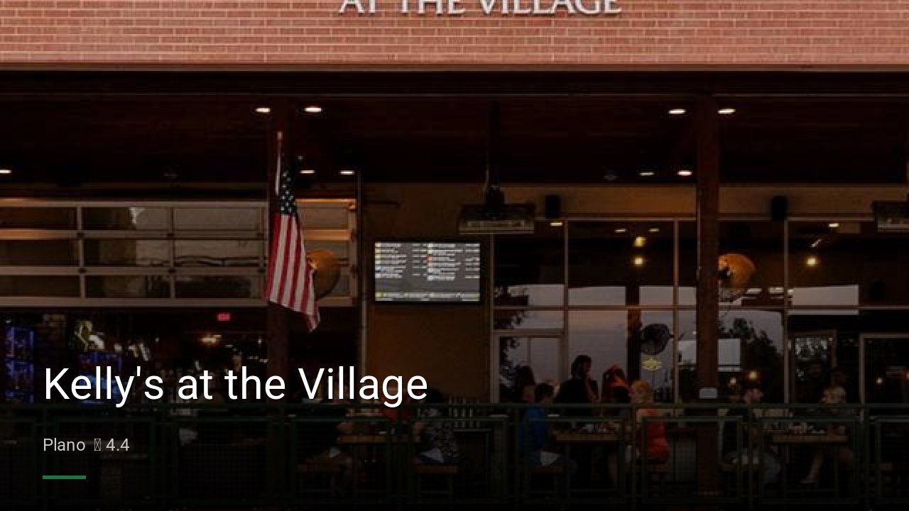 Kelly's at the Village - Sports Bars in Plano