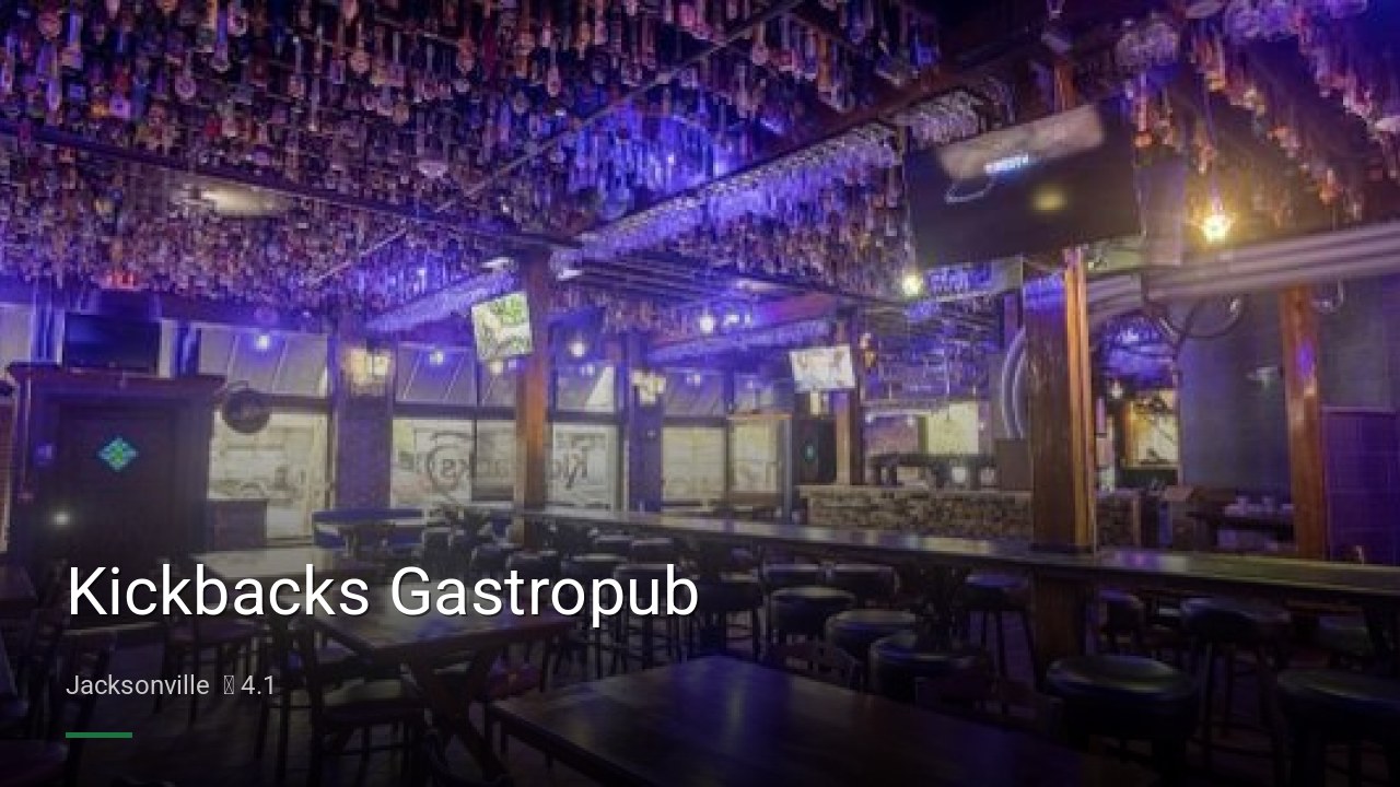 Kickbacks Gastropub - Sports Bars in Jacksonville