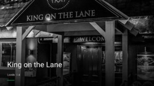 King on the Lane — Pubs in Leeds