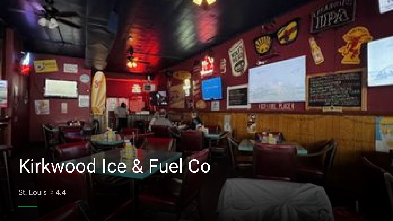 Kirkwood Ice & Fuel Co - Sports Bars in St. Louis