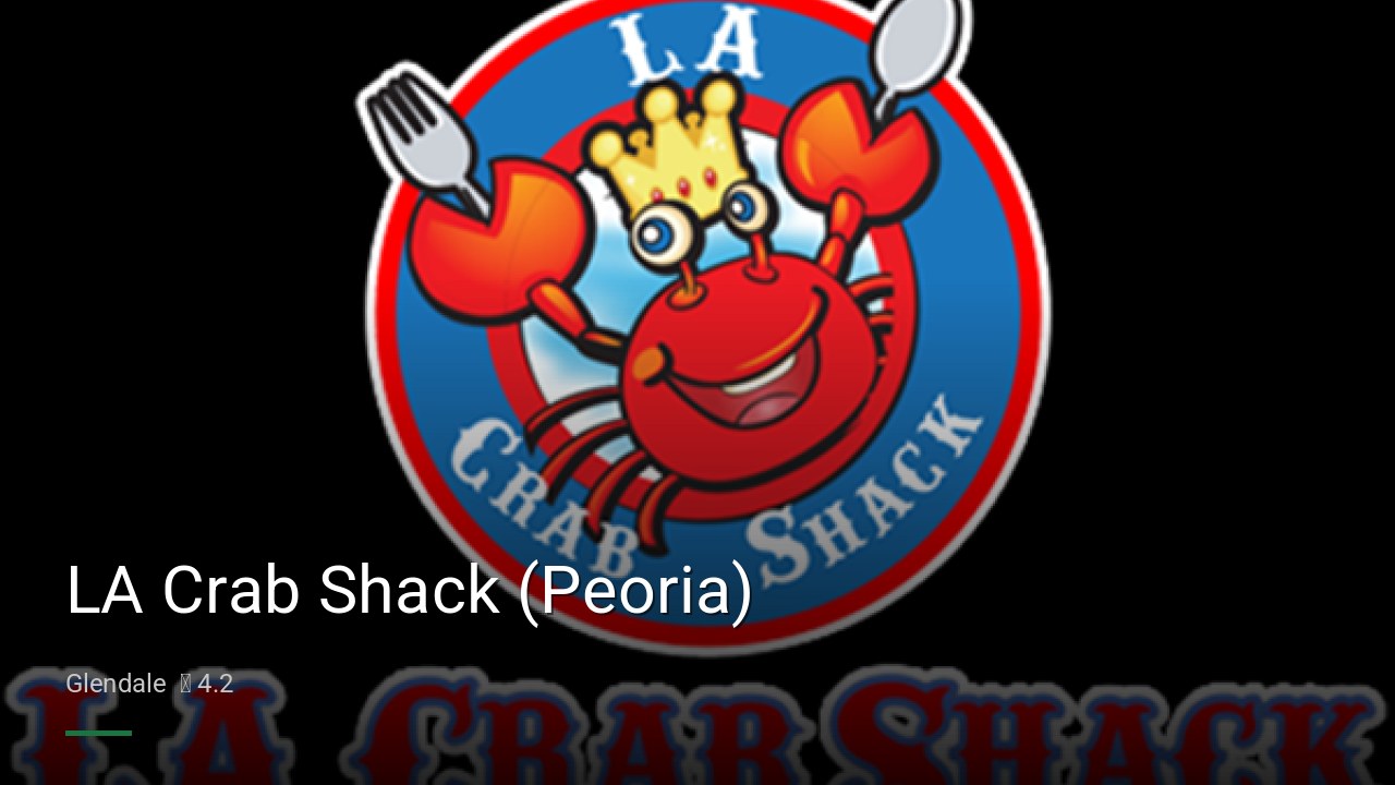 LA Crab Shack (Peoria) - Sports Bars in Glendale
