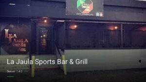 La Jaula Sports Bar & Grill — Sports bars in Denver