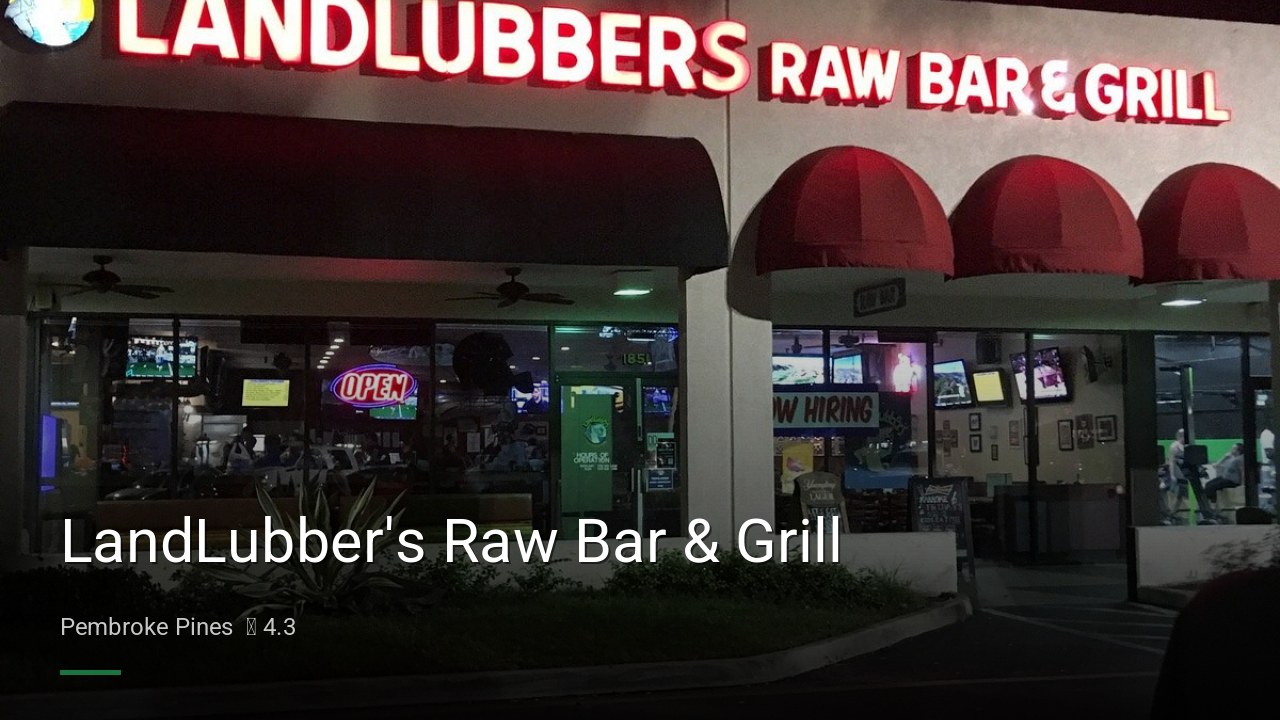LandLubber's Raw Bar & Grill - Sports Bars in Pembroke Pines