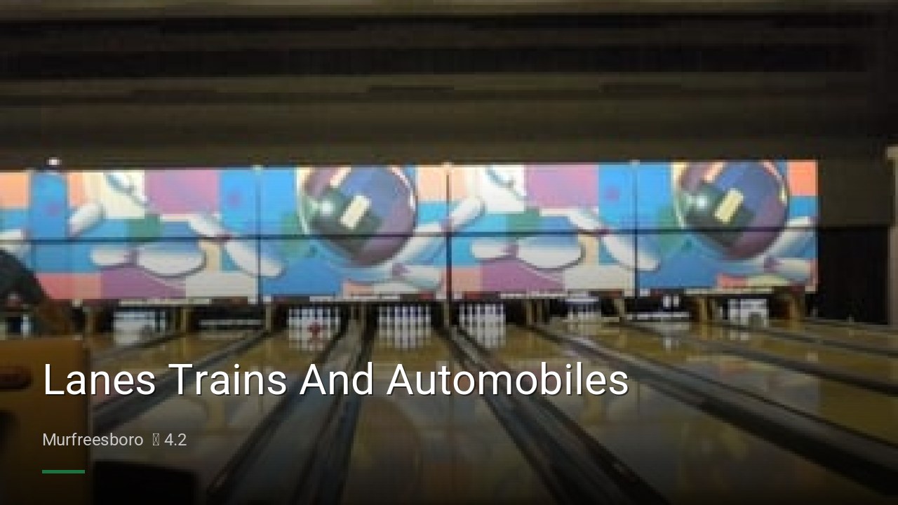 Lanes Trains And Automobiles - Sports Bars in Murfreesboro