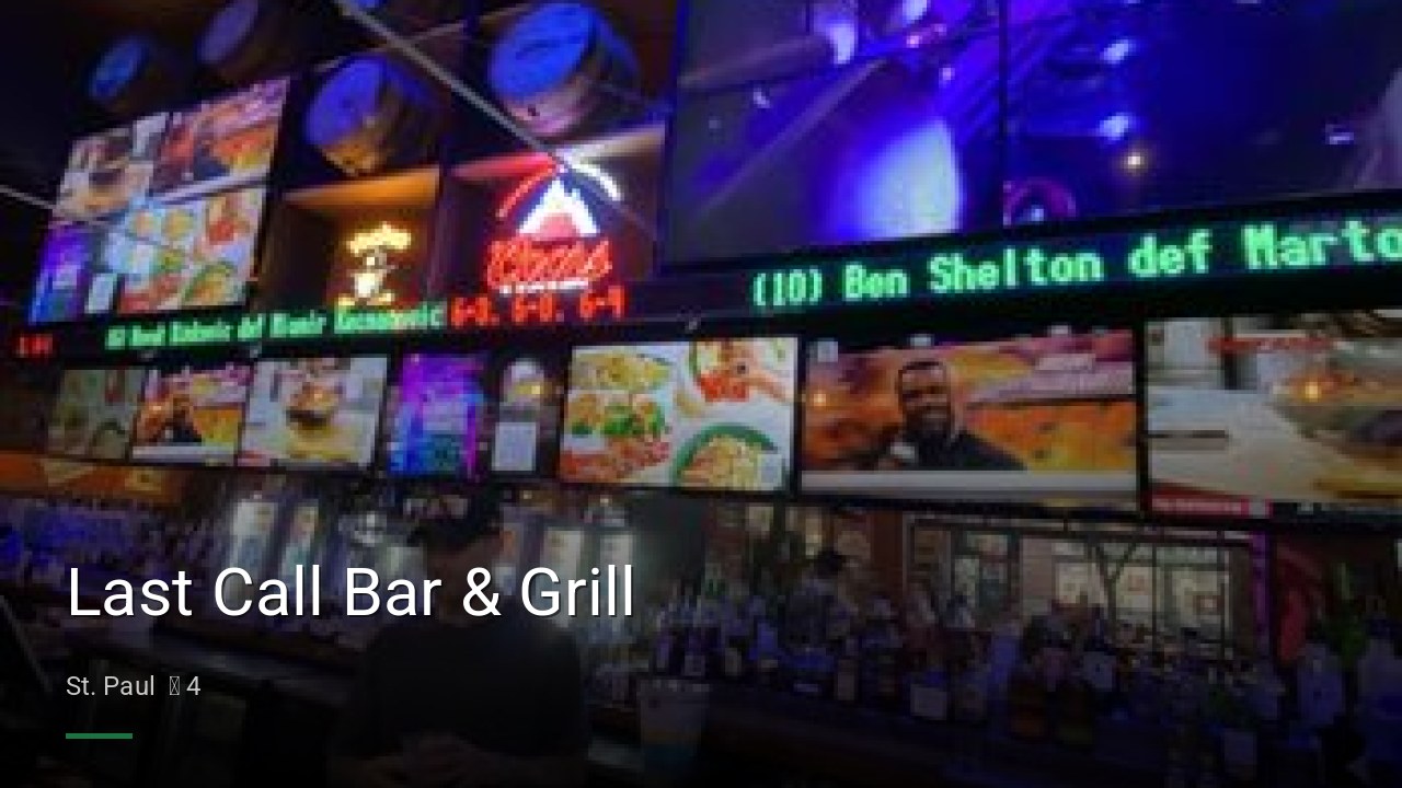 Last Call Bar & Grill - Sports Bars in St. Paul