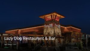Lazy Dog Restaurant & Bar — Sports bars in San Diego