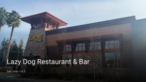 Lazy Dog Restaurant & Bar — Sports bars in San Jose