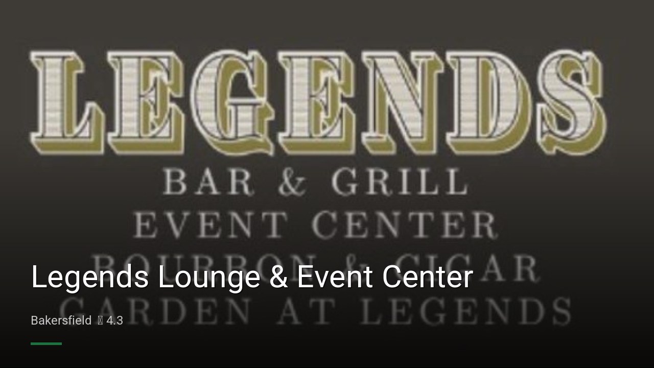 Legends Lounge & Event Center - Sports Bars in Bakersfield
