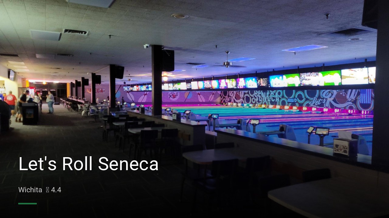 Let's Roll Seneca - Sports Bars in Wichita