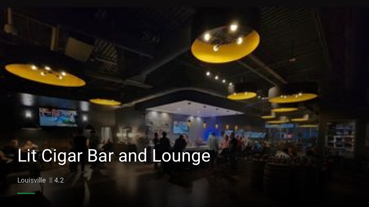 Lit Cigar Bar and Lounge - Sports Bars in Louisville