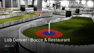Lob Denver – Bocce & Restaurant — Sports bars in Denver