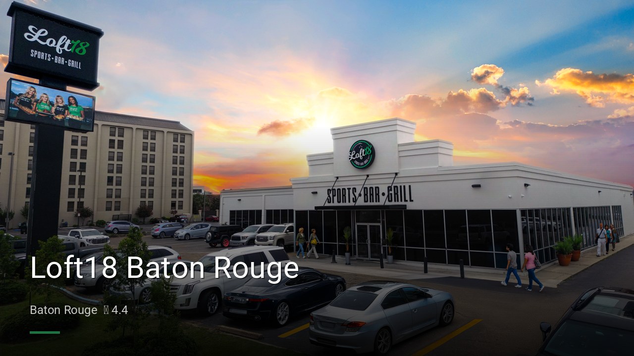 Loft18 Baton Rouge - Sports Bars in Baton Rouge