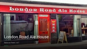 London Road Ale House — Pubs in Stoke-on-Trent