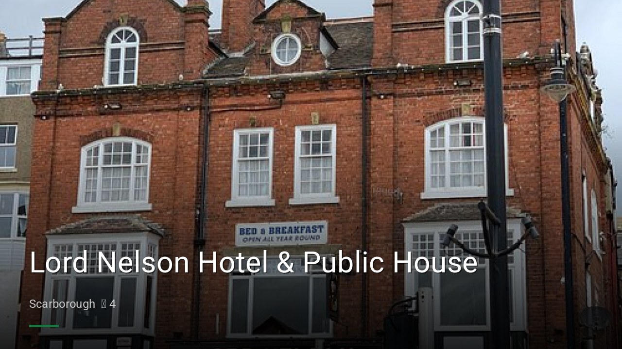 Lord Nelson Hotel & Public House - Sports Bars in Scarborough
