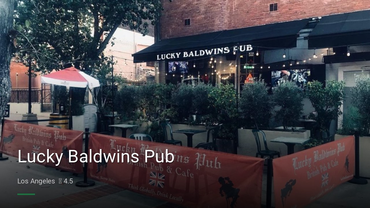 Lucky Baldwins Pub - Sports Bars in Los Angeles