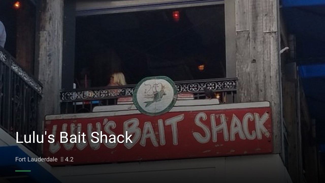 Lulu's Bait Shack - Sports Bars in Fort Lauderdale