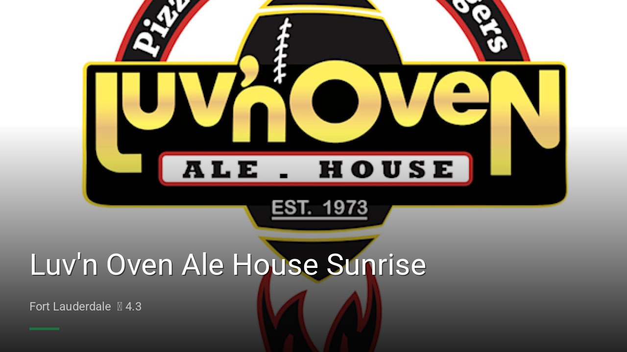 Luv'n Oven Ale House Sunrise - Sports Bars in Fort Lauderdale