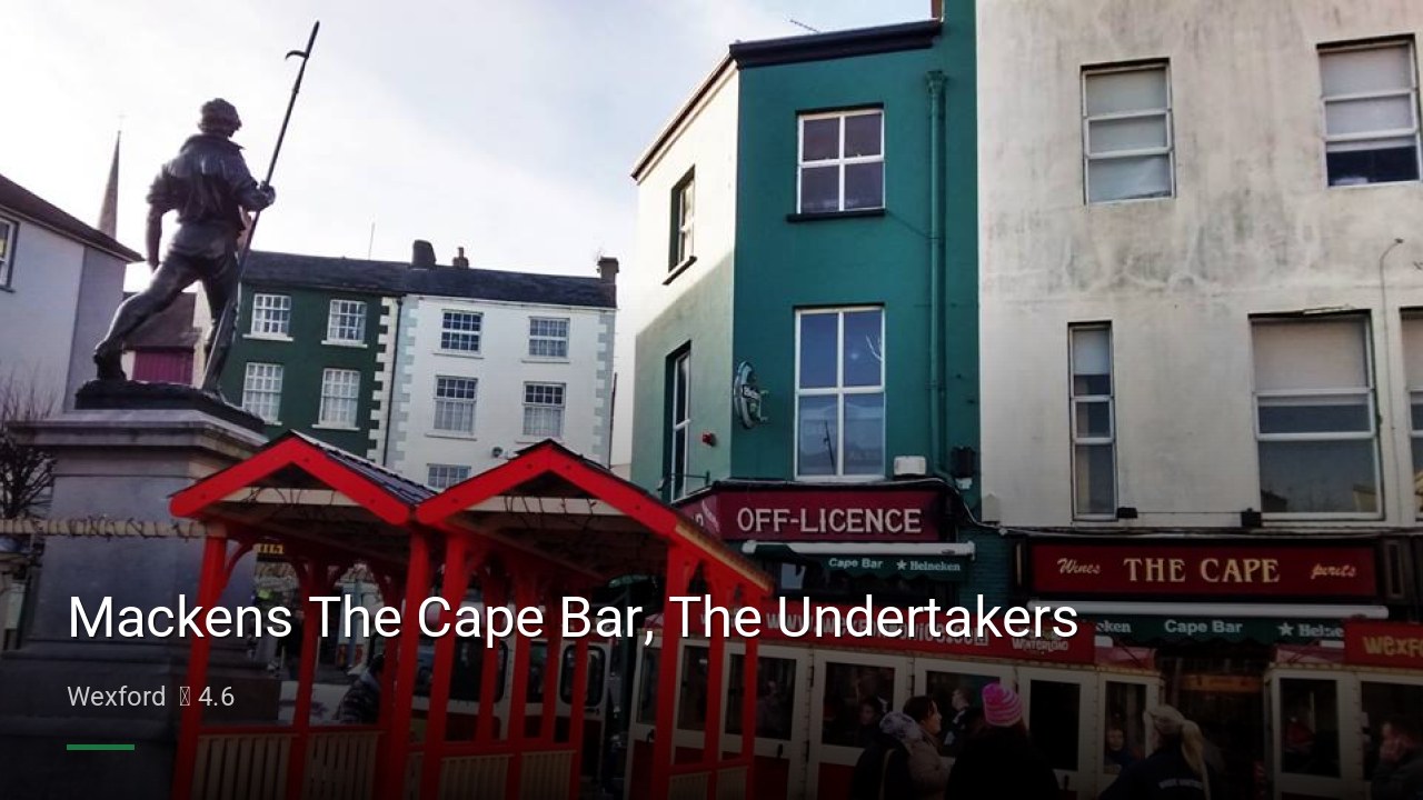 Mackens The Cape Bar, The Undertakers - Sports Bars in Wexford
