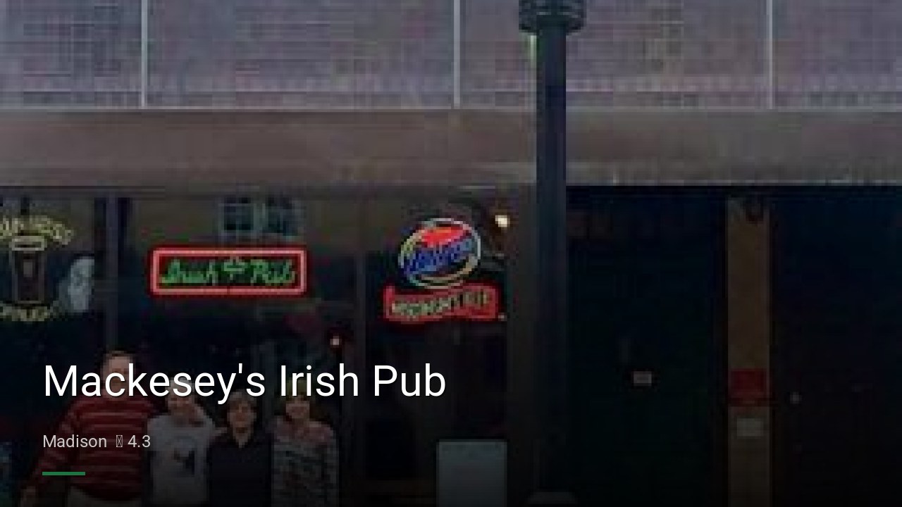 Mackesey's Irish Pub - Sports Bars in Madison