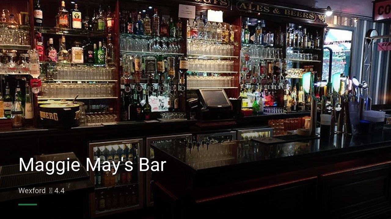 Maggie May's Bar - Sports Bars in Wexford